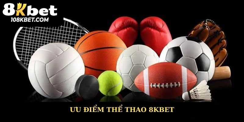 Ưu điểm sảnh thể thao của nhà cái